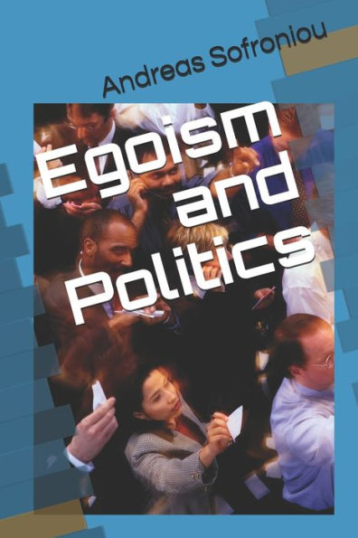 Egoism and Politics