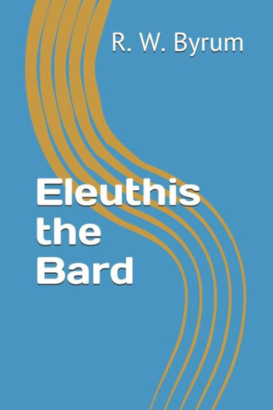 Eleuthis the Bard