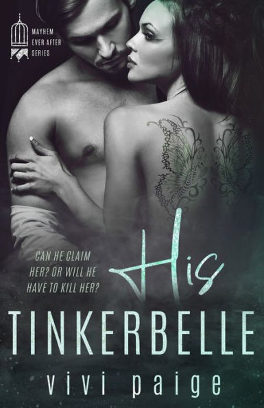 His Tinkerbelle: A Possessive Dark Romance