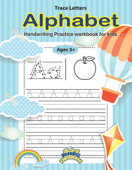 Trace Letters: Trace Letters Alphabet Handwriting Practice workbook for kids Ages 3+: Preschool Practice Handwriting Workbook Kindergarten and Kids ages 3+ Trace, colorng, and writing