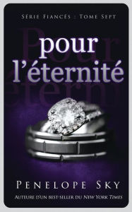Title: Pour l'éternité, Author: Penelope Sky