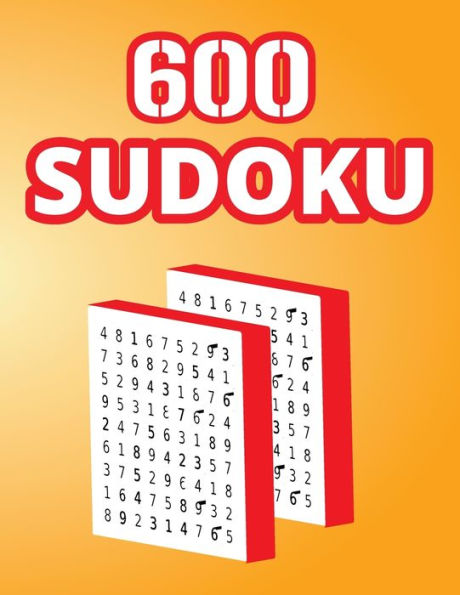 600 Sudoku: Brain Sharper 600 Easy and Medium Sudoku Puzzle with Solution for Beginner
