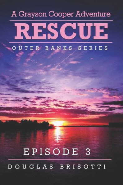 Rescue: A Grayson Cooper Adventure