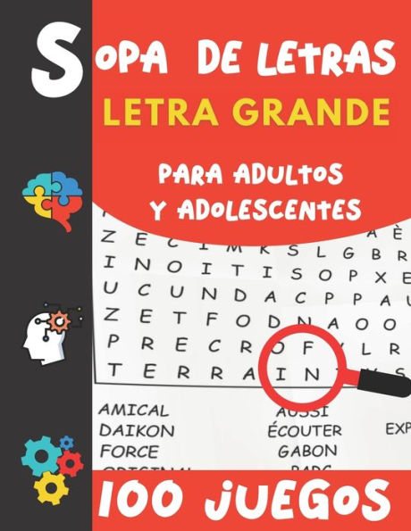 Sopa de Letras Letra Grande: Para adultos y Adolescentes 100 Juegos- 2000 Palabras en varios temas para las vacaciones o el tiempo libre idea del regalo