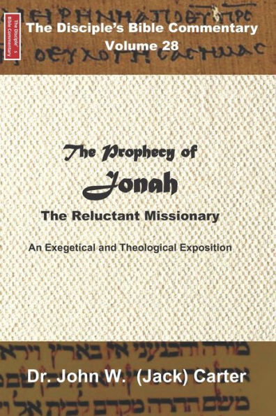 The Prophecy of Jonah: Reluctant Missionary