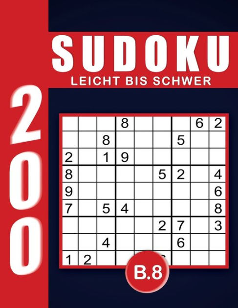 Sudoku Erwachsene Leicht Bis Schwer Band 8: Großdruck im DIN A4-Format