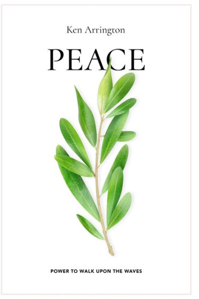 Peace: Power To Walk Upon The Waves