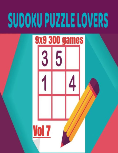 SUDOKU PUZZLE LOVERS: 9X9 300 GAMES / VOL7