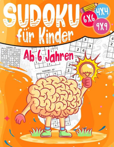 Sudoku für Kinder Ab 6 Jahren: 300 Sudoku Rätsel Im Format 9x9 In Einfach, Mittel Und Schwer