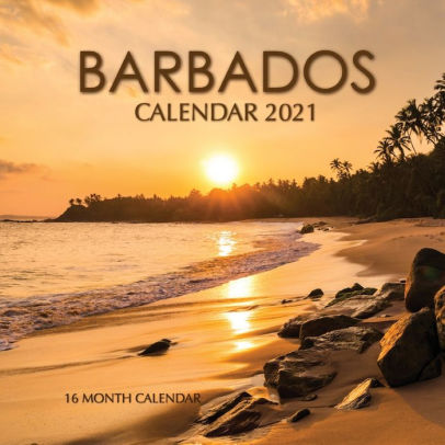 Barbados Calendar 2021: 16 Month Calendar by Golden Print, Paperback