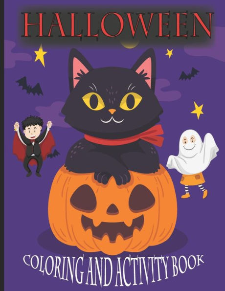 halloween coloring and activity book: happy halloween coloring & activity book for toddler