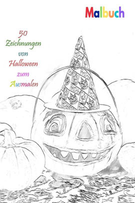 Malbuch 50 Zeichnungen Von Halloween Zum Ausmalen Ein Gutes Buch Der Grosse 6 X 9 Zoll