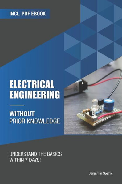 Electrical engineering without prior knowledge: Understand the basics within 7 days
