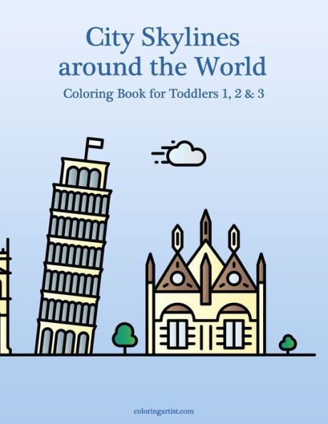 City Skylines around the World Coloring Book for Toddlers 1, 2 & 3