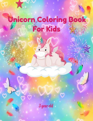 Download Unicorn Coloring Book For Kids 3 Years Old My First Colors Board Book By Albert Style Paperback Barnes Noble
