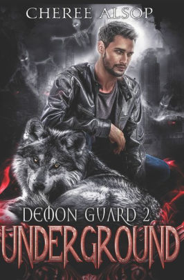 Demon Guard Book 2- Underground