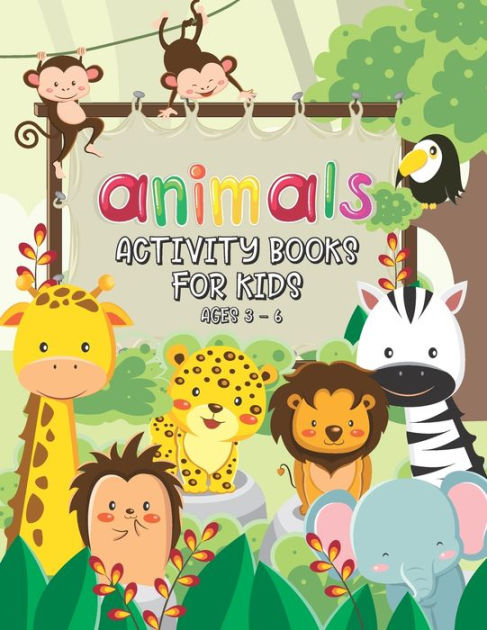 Animals Activity Book for Kids Ages 3-6: Great Animals Coloring Pages ...