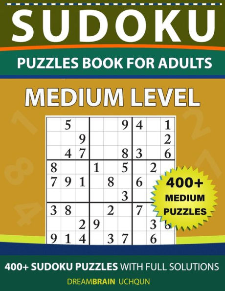 Sudoku Puzzles book for adults: 400+ Medium puzzles with full Solutions