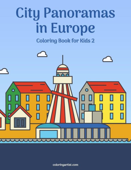 City Panoramas in Europe Coloring Book for Kids 2