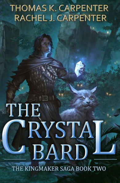 The Crystal Bard: A LitRPG Adventure