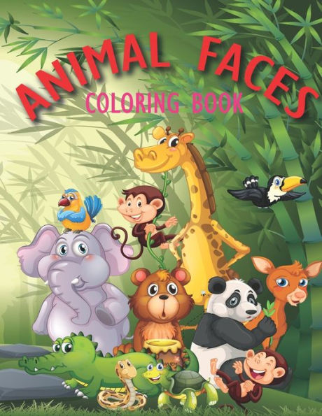 ANIMAL FACES COLORING BOOK: Animal Faces Coloring Book For Kids, 50 Animal Faces Stunning To Coloring, Great gift For Birthday, For Boys And Girls, Size : 8,5" x 11" .