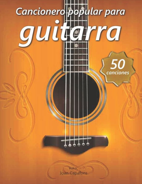 CANCIONERO POPULAR PARA GUITARRA