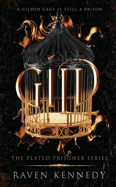 Gild (Plated Prisoner Series #1)
