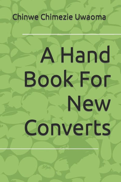 A Hand Book For New Converts