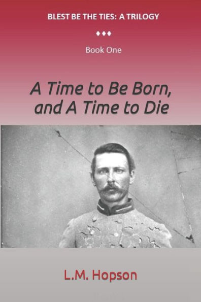 A Time to Be Born, and A Time to Die