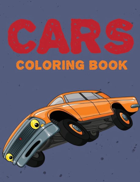 Cars Coloring Book: Cars Coloring Book & Toddlers - Activity Luxury Cars Coloring Book