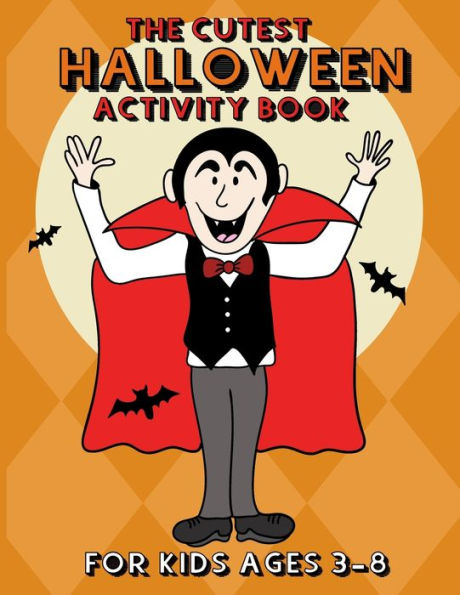 The Cutest Halloween Activity Book For Kids Ages 3 - 8