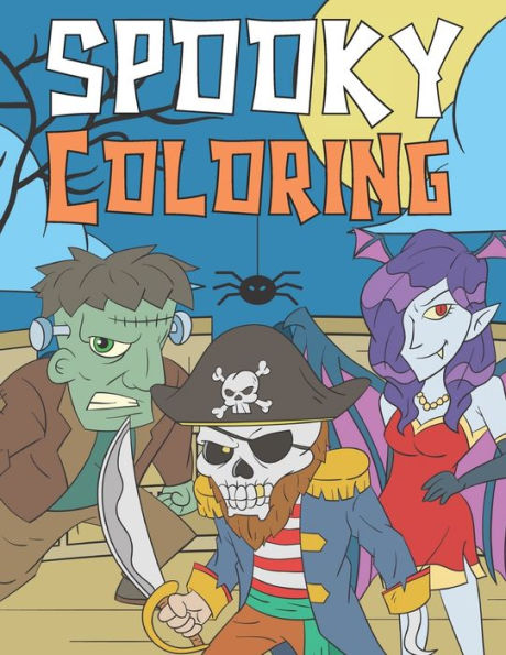 Spooky Coloring: Halloween Coloring Book for Kids Ages 4-9 Scary Creatures Illustrations