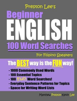 Preston Lee's Beginner English 100 Word Searches For Filipino Speakers