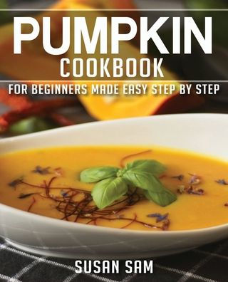 PUMPKIN COOKBOOK: BOOK 3