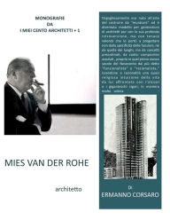 Title: MIES VAN DER RHOE architetto, Author: ERMANNO CORSARO