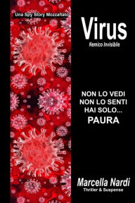 Title: Virus: Nemico Invisibile, Author: Marcella Nardi