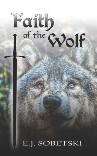 Faith of the Wolf: Wolf Legacy