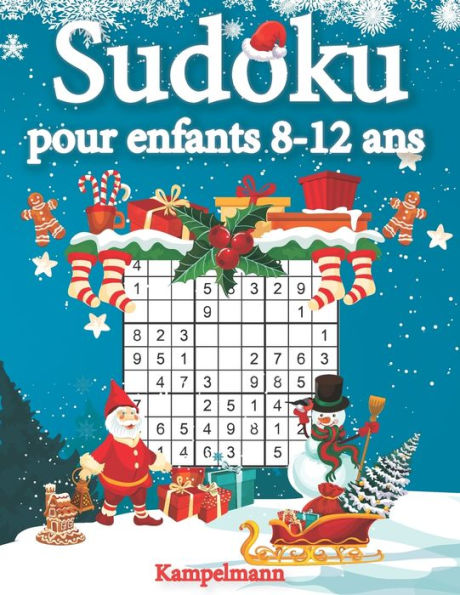 Sudoku pour enfants 8-12 ans: 200 Sudokus pour enfants de 8 à 12 ans - avec solutions (édition de Noël)