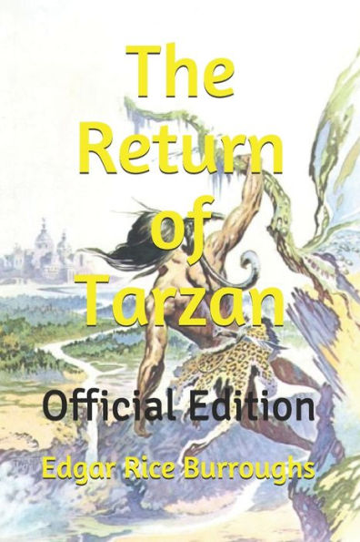 The Return of Tarzan: (Official Edition)