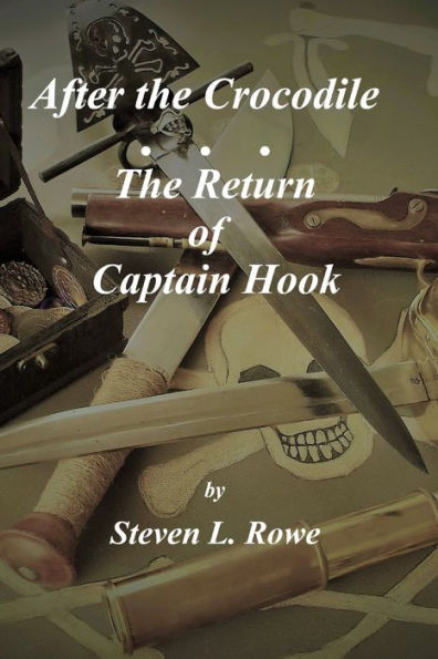 After the Crocodile: The Return of Captain Hook