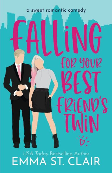 Falling for Your Best Friend's Twin: a Sweet Romantic Comedy