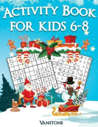 Title: Activity Book for Kids 6-8: 200 Fun Sudoku Puzzles and Word Search for Kids with Solutions - Large Print - Christmas Edition, Author: Vanstone