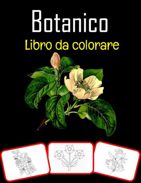 Botanico Libro da colorare: Immagini botaniche, libro da colorare e apprendimento con divertimento per bambini (60 pagine e 30 immagini)