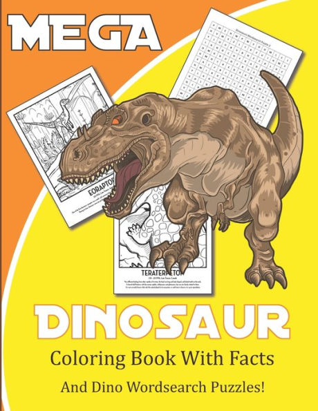 Dinosaur Coloring Book With Facts: Prehistoric Wordsearch Activity Book For Kids, Great Gift For Boys And Girls