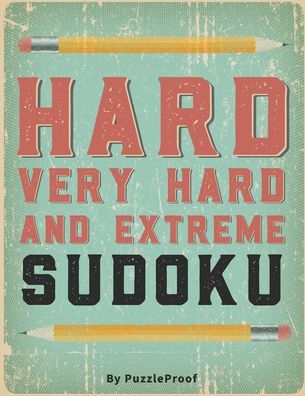 Hard Sudoku Puzzle Book For Adults - Hard, Very Hard And Extreme: Hard Large Print Sudoku Puzzles. Inside you will find 180 Sudoku puzzles from Hard To Extreme Difficulty. Solutions to puzzles inside the book.