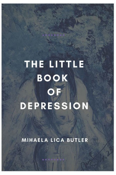 The Little Book of Depression