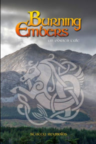 Title: Burning Embers: An O'Brien Tale, Author: Stacey Reynolds