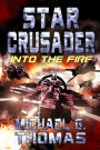 Star Crusader: Into the Fire