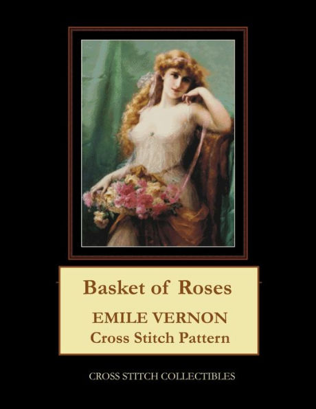 Basket of Roses: Emile Vernon Cross Stitch Pattern