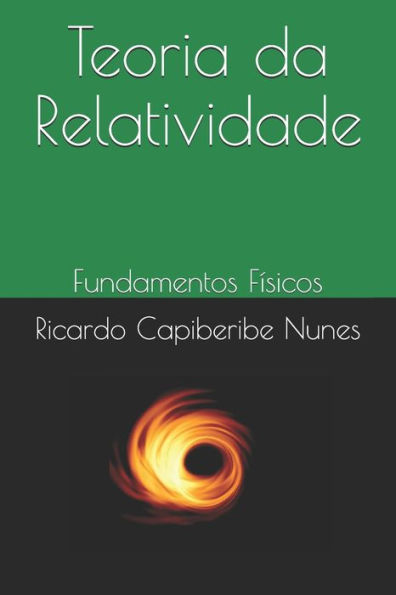 Teoria da Relatividade: Fundamentos Físicos